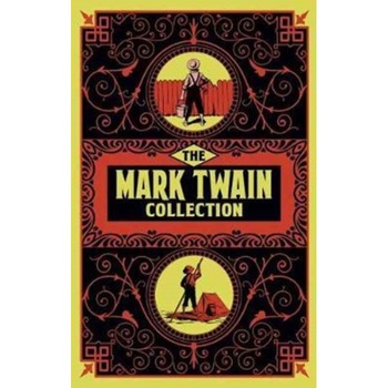 The Mark Twain Collection de Mark Twain The Mark Twain Collection de Mark Twain