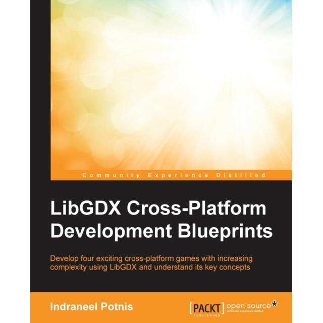 Libgdx Cross Platform Development Blueprints de Indraneel Potnis