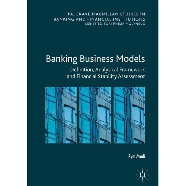 Banking Business Models de Rym Ayadi
