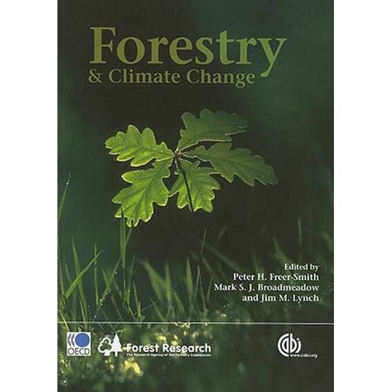 Forestry and Climate Change de Peter H. Freer-Smith