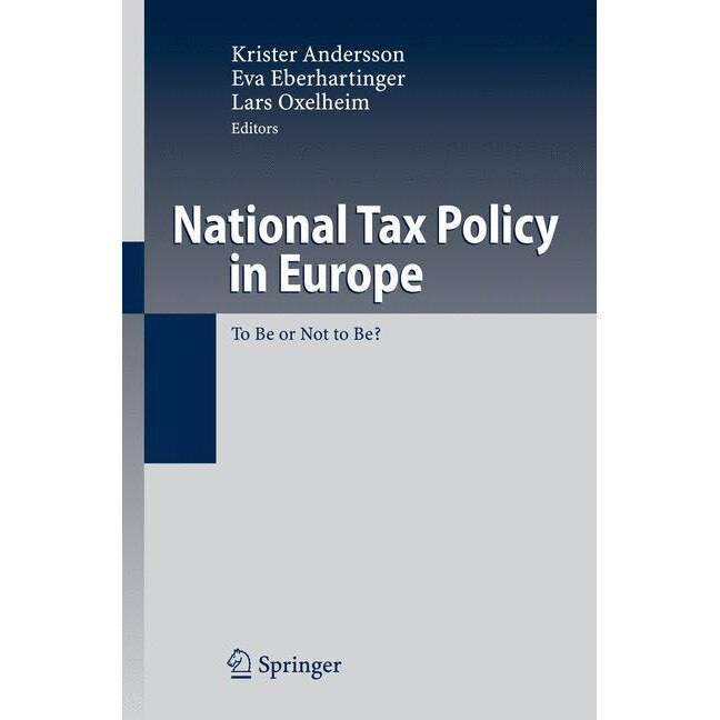National Tax Policy in Europe de Krister Andersson