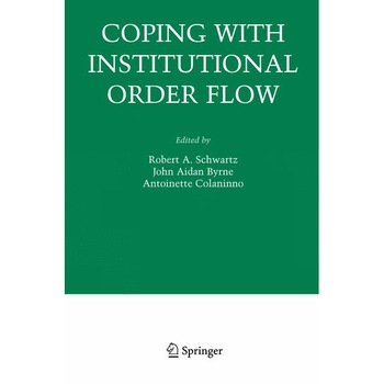 Coping With Institutional Order Flow de Robert A. Schwartz Coping With Institutional Order Flow de Robert A. Schwartz
