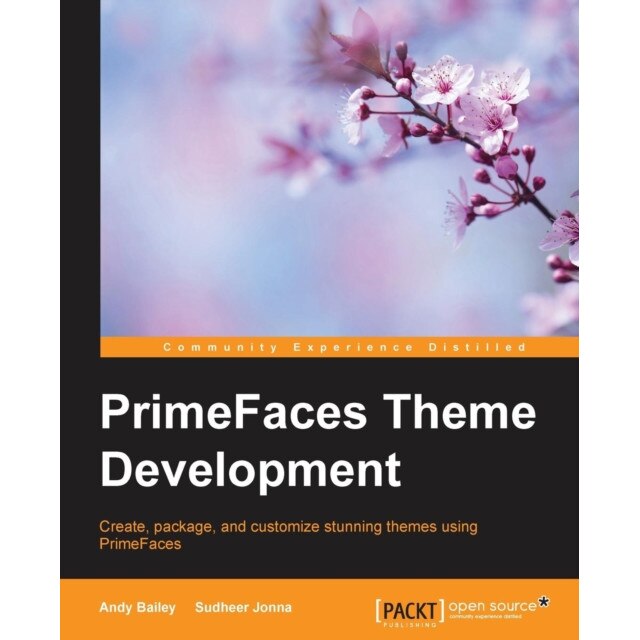 Primefaces Theme Development de Andy Bailey
