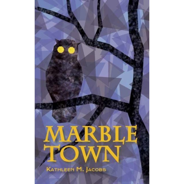 Marble Town de Kathleen Jacobs