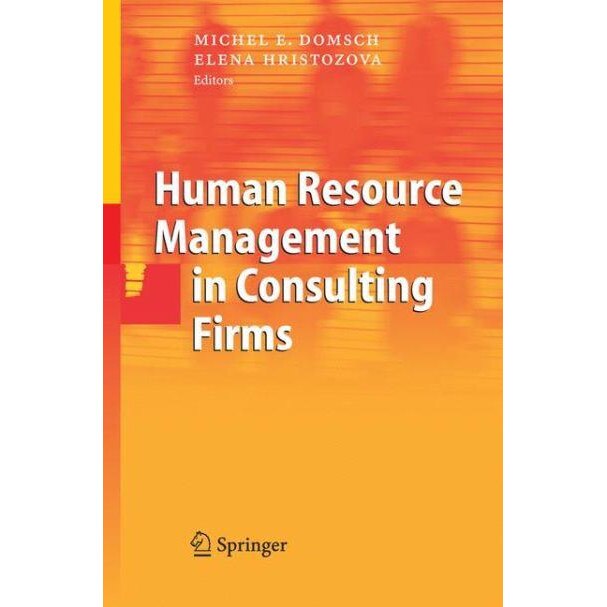 Human Resource Management in Consulting Firms de Michel E. Domsch
