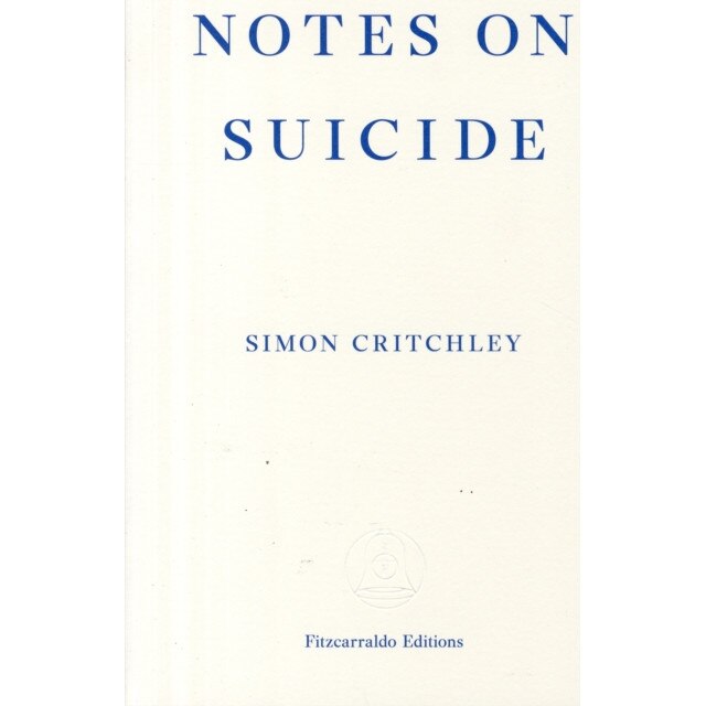 Notes on Suicide de Simon Critchley