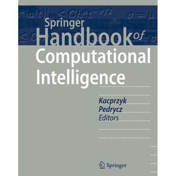 Springer Handbook of Computational Intelligence de Janusz Kacprzyk
