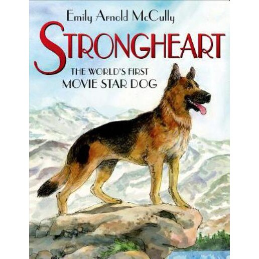 Strongheart de Emily Arnold McCully
