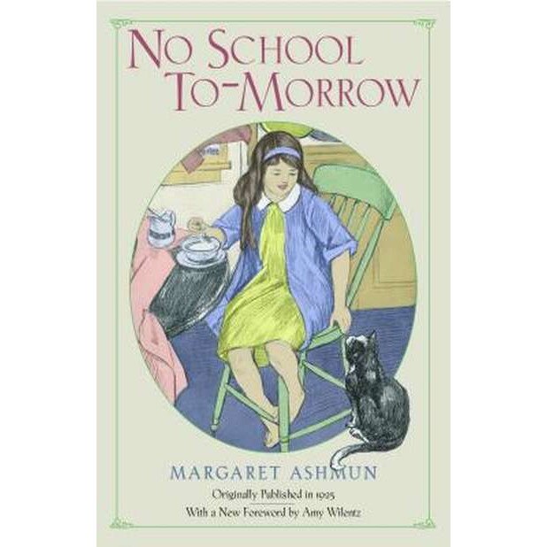 No School To-Morrow de Margaret Ashmun