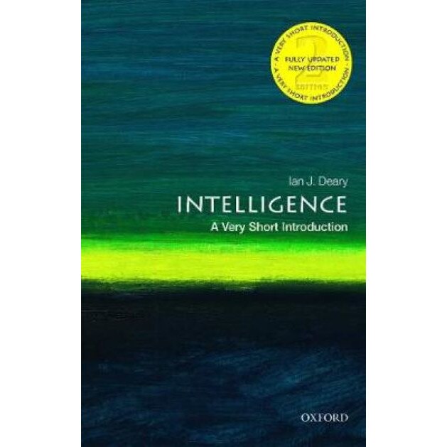 Intelligence: A Very Short Introduction - Ian J. Deary, ed 2020