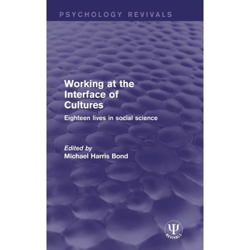 Working at the Interface of Cultures de Michael Harris Bond Working at the Interface of Cultures de Michael Harris Bond