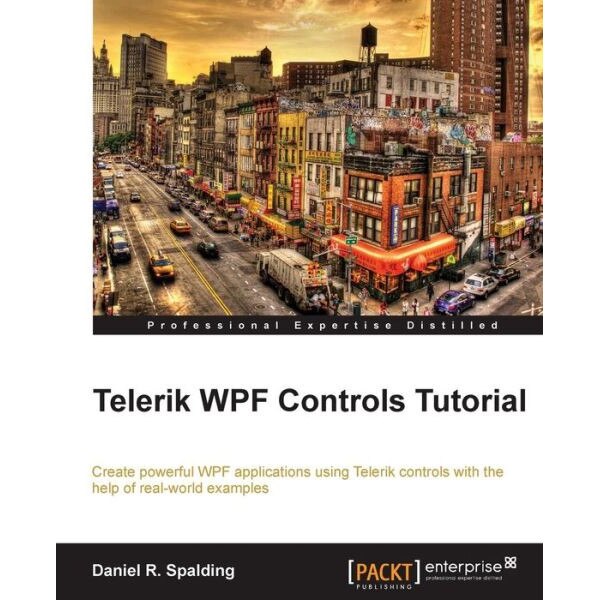 Telerik Wpf Controls Tutorial de Daniel Spalding