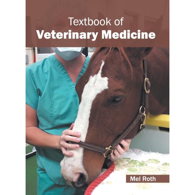 Textbook of Veterinary Medicine de Mel Roth - eMAG.ro
