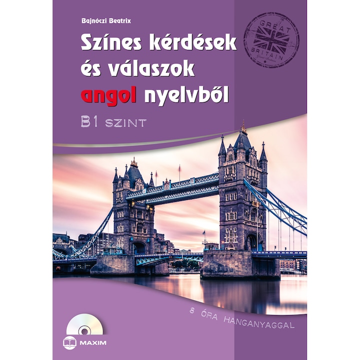 Színes kérdések és válaszok angol nyelvből – B1 szint (CD-melléklettel)