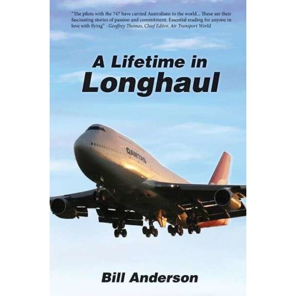 A Lifetime in Longhaul de Bill Anderson