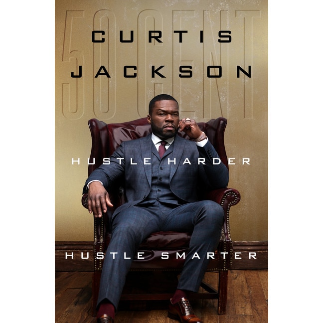 Hustle Harder, Hustle Smarter de Curtis 