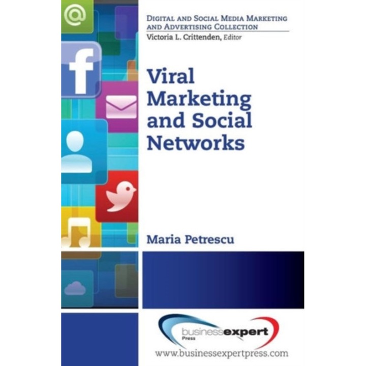 Viral Marketing and Social Networks de Maria Petrescu