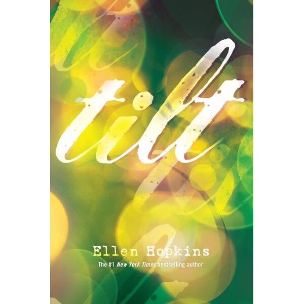 Tilt de Ellen Hopkins