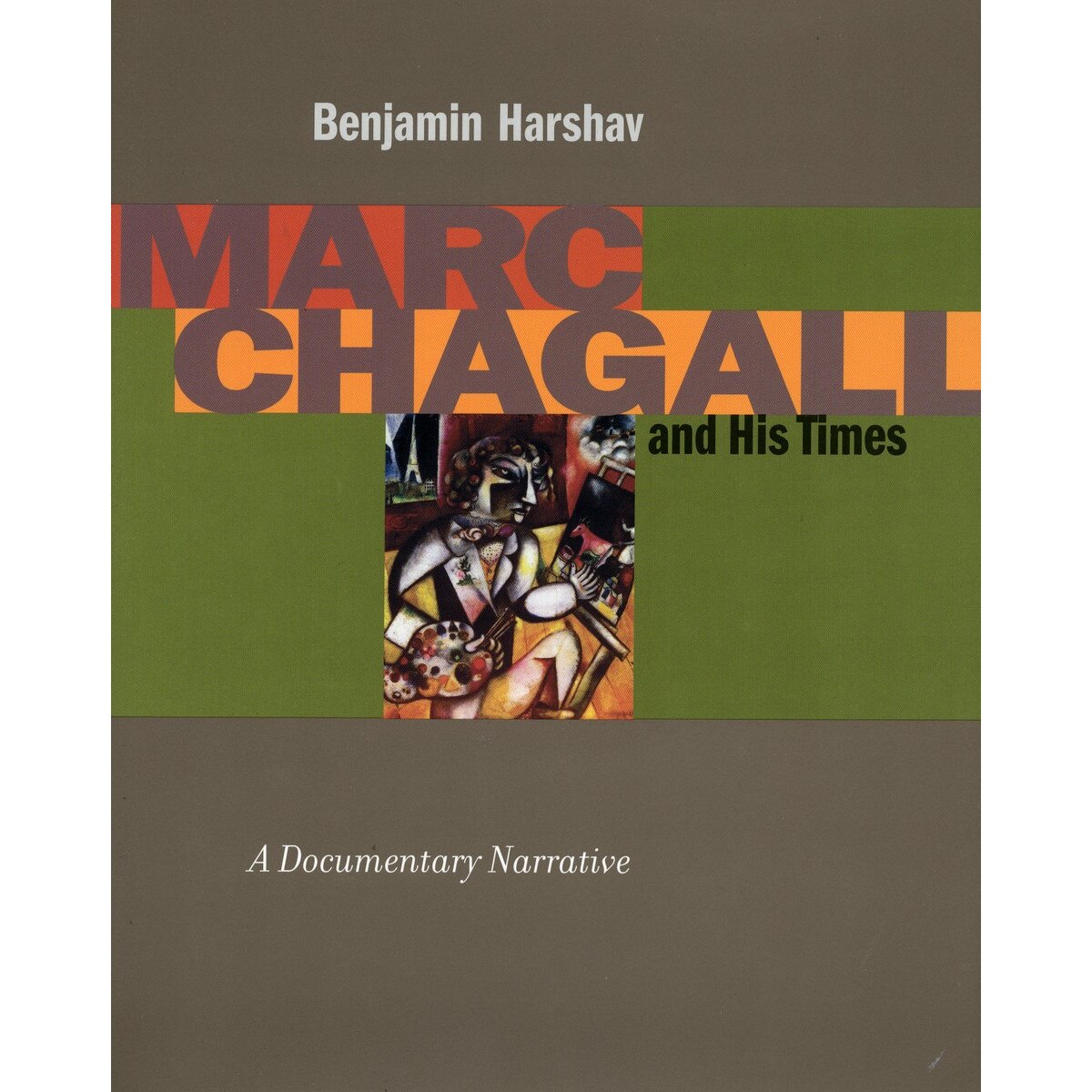 Marc Chagall and His Times de Benjamin Harshav