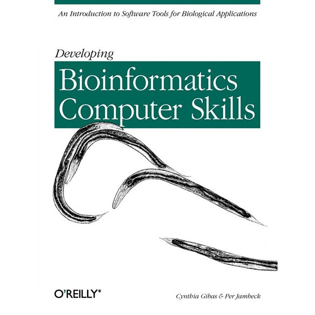 Developing Bioinformatics Computer Skills de Cynthia Gibas