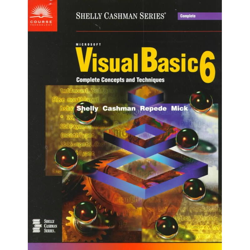 Microsoft Visual Basic 6: Complete Concepts and Techniques de Michael L ...