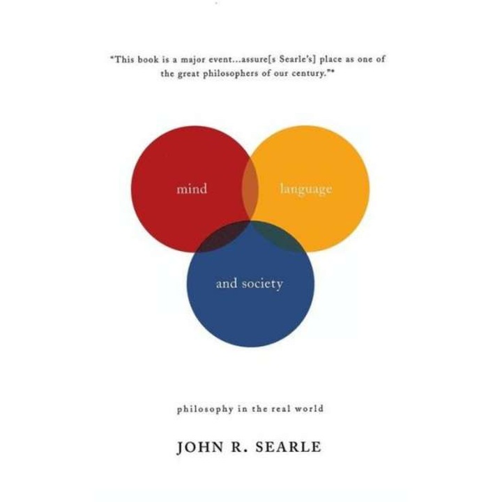 Mind, Language And Society de John R Searle