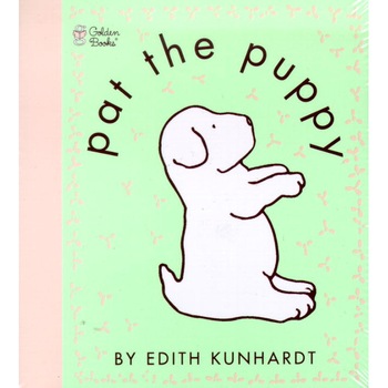 Pat the Puppy Touch and Feel de Edith Kunhardt Pat the Puppy Touch and Feel de Edith Kunhardt