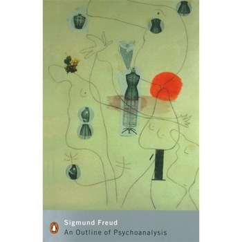 An Outline of Psychoanalysis de Sigmund Freud An Outline of Psychoanalysis de Sigmund Freud