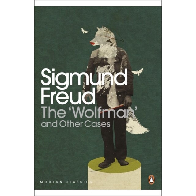 The 'Wolfman' and Other Cases de Sigmund Freud