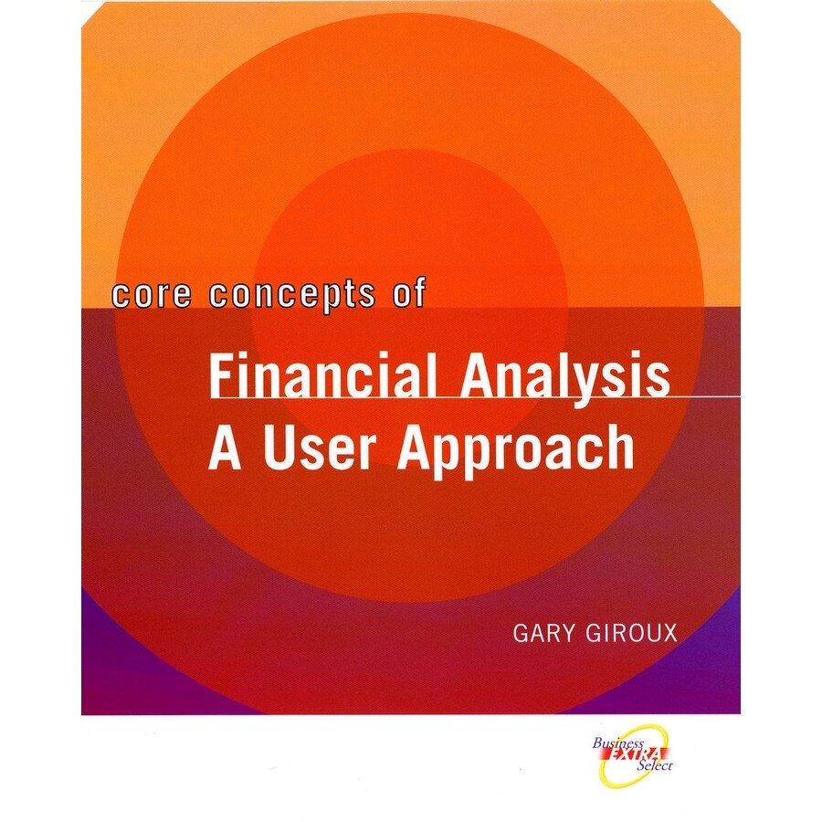 Core Concepts of Financial Analysis de Gary Giroux