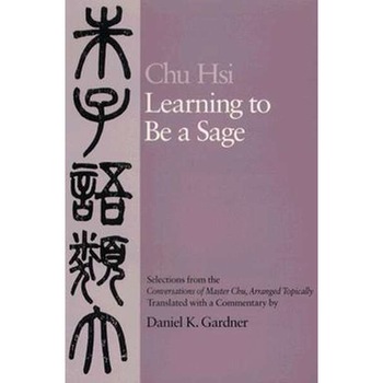 Learning to be a Sage (Paper) de Chu Hsi Learning to be a Sage (Paper) de Chu Hsi
