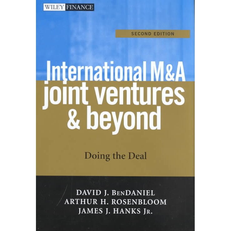 International M&A, Joint Ventures and Beyond de David J. BenDaniel