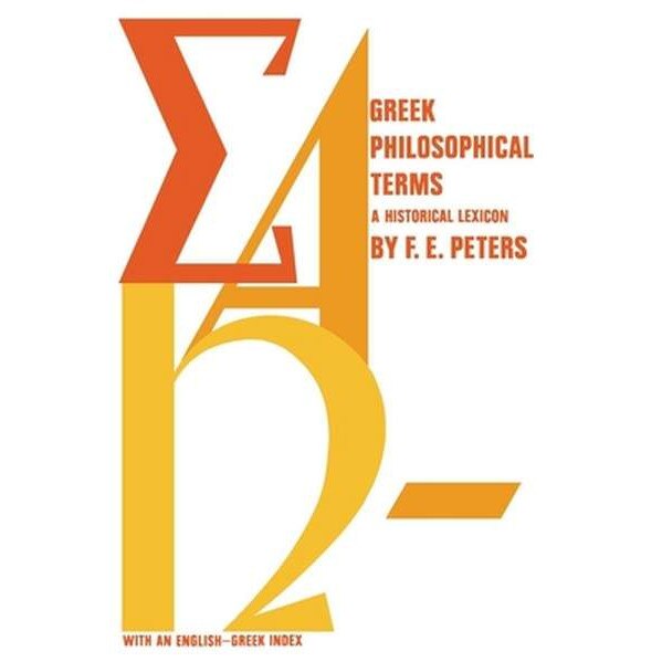 Greek Philosophical Terms de Francis E. Peters