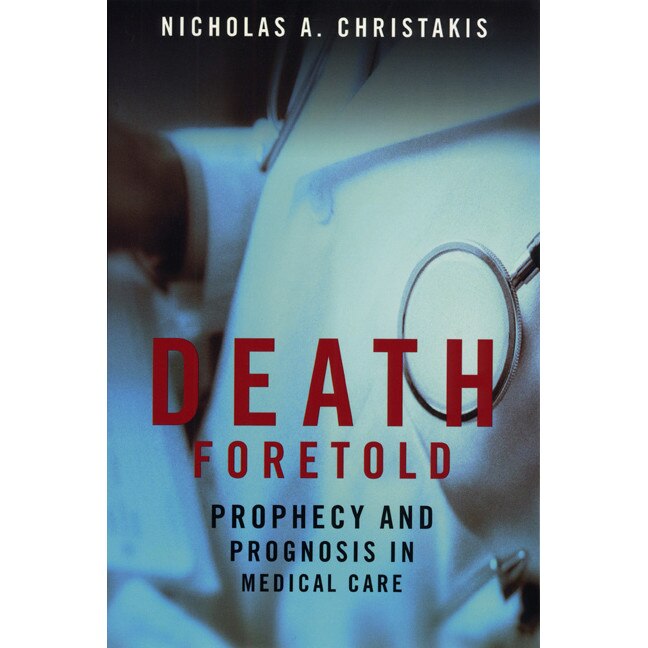 Death Foretold de Nicholas A. Christakis