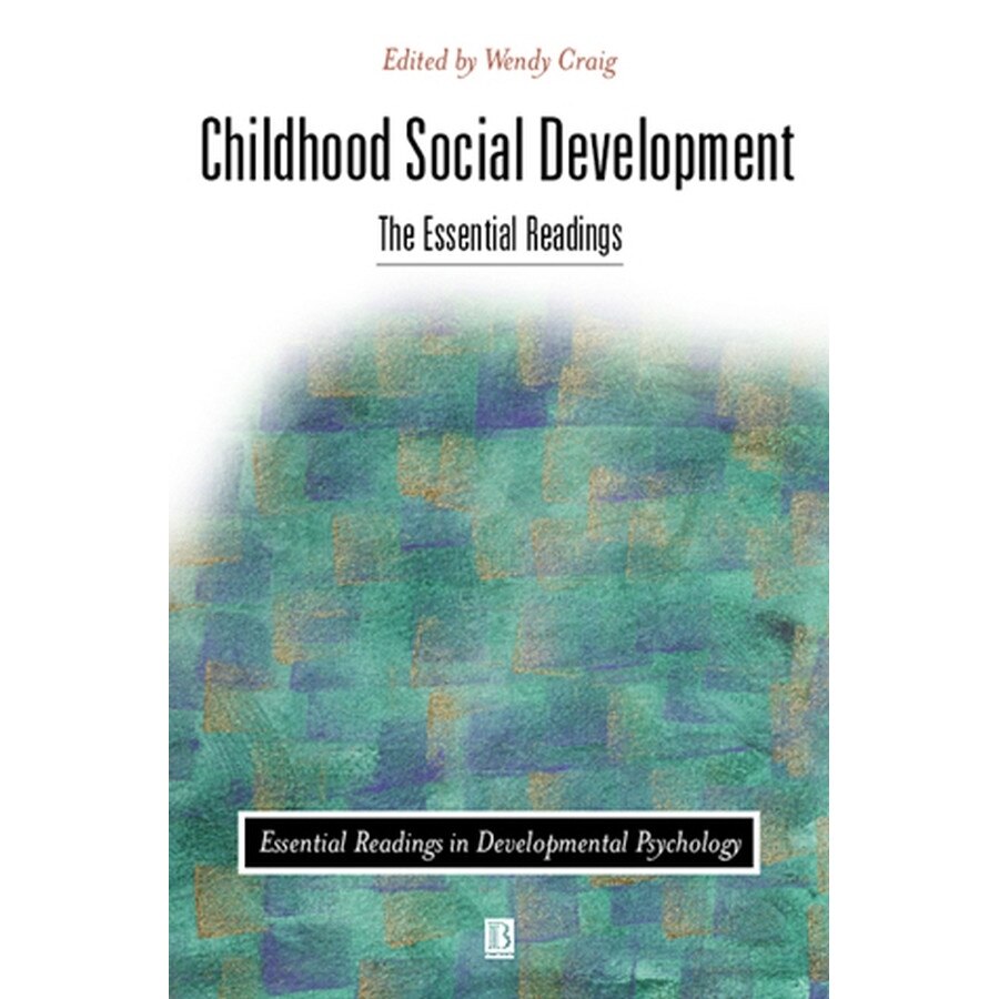 Childhood Social Development de Wendy Craig