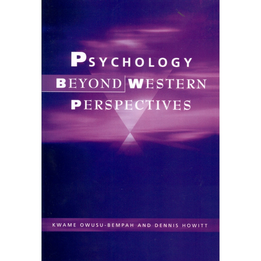 Psychology Beyond Western Perspectives de Kwame Owusu/-/Bempah
