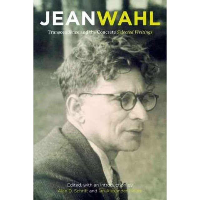 Transcendence and the Concrete de Jean Wahl