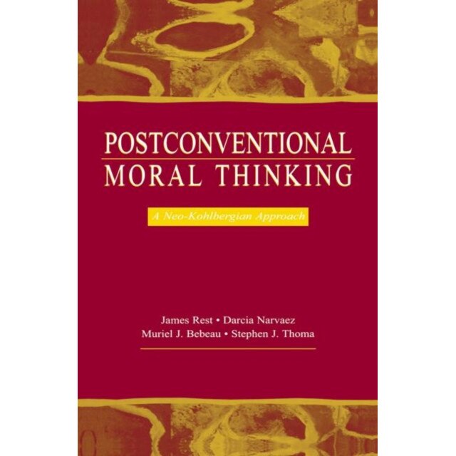 Postconventional Moral Thinking de James R. Rest
