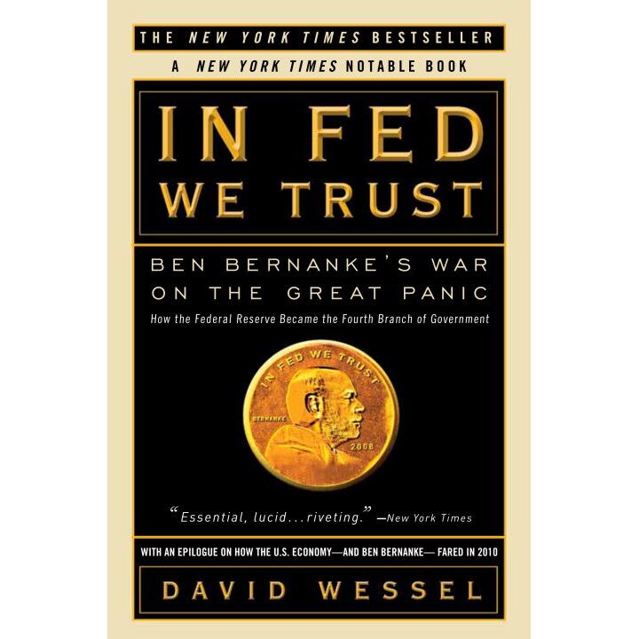In Fed We Trust de David Wessel