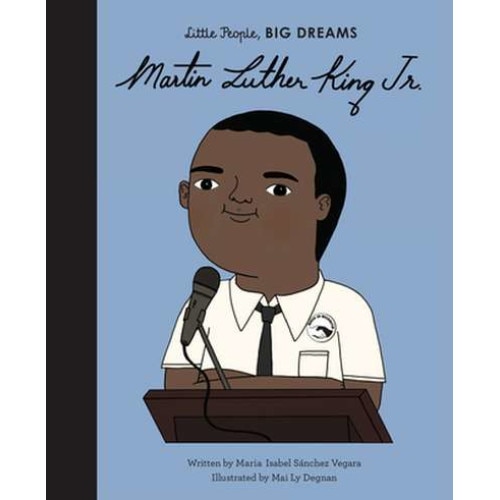 Martin Luther King, Jr. de Maria Isabel Sanchez Vegara [Hardback]