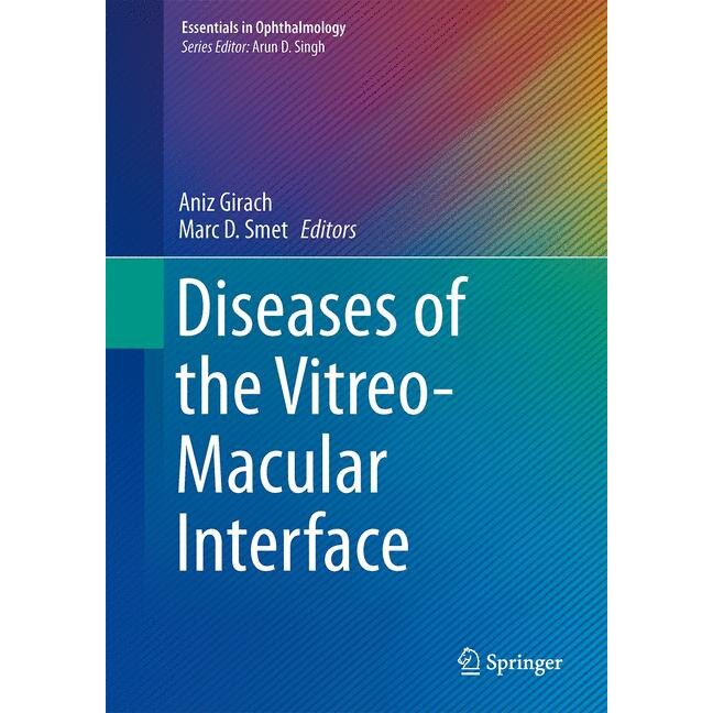 Diseases of the Vitreo-Macular Interface de Aniz Girach