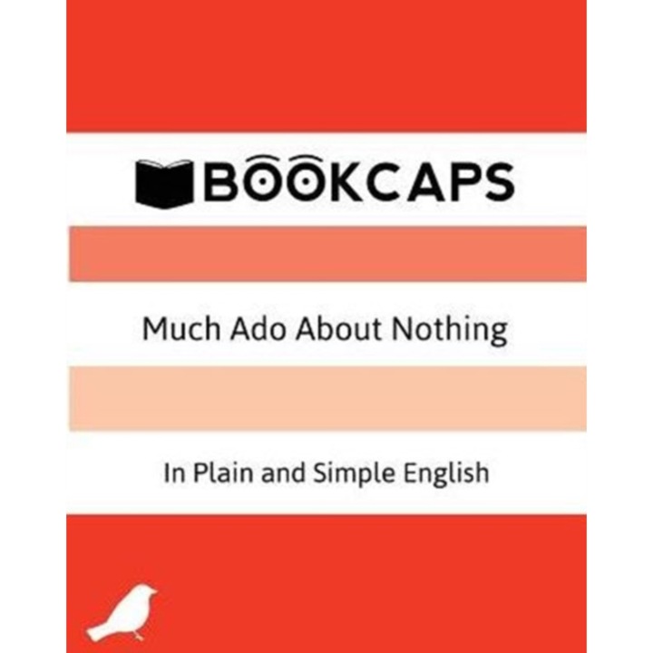 Much Ado About Nothing In Plain and Simple English de William Shakespeare