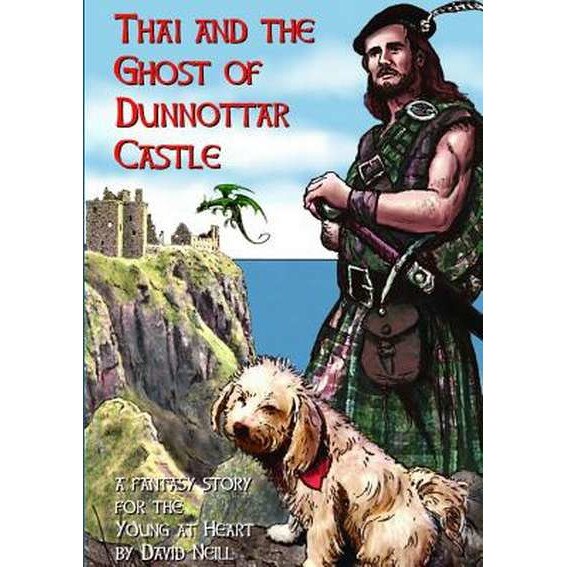 Thai and the Ghost of Dunnottar Castle de David Neill