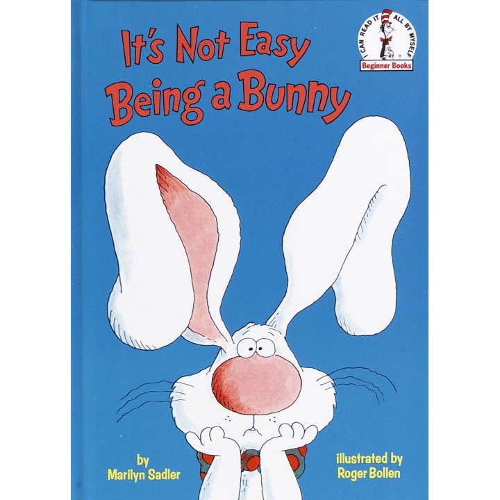 It's Not Easy Being a Bunny de Marilyn Sadler