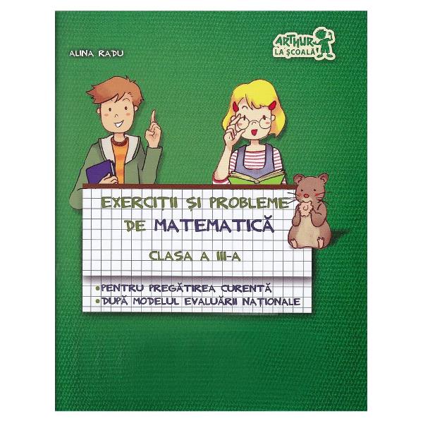 Matematica - Clasa 3 - Exercitii si probleme pentru evaluare + Portofoliu - Alina Radu