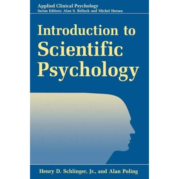 Introduction to Scientific Psychology de Henry D. Jr. Schlinger [Paperback]