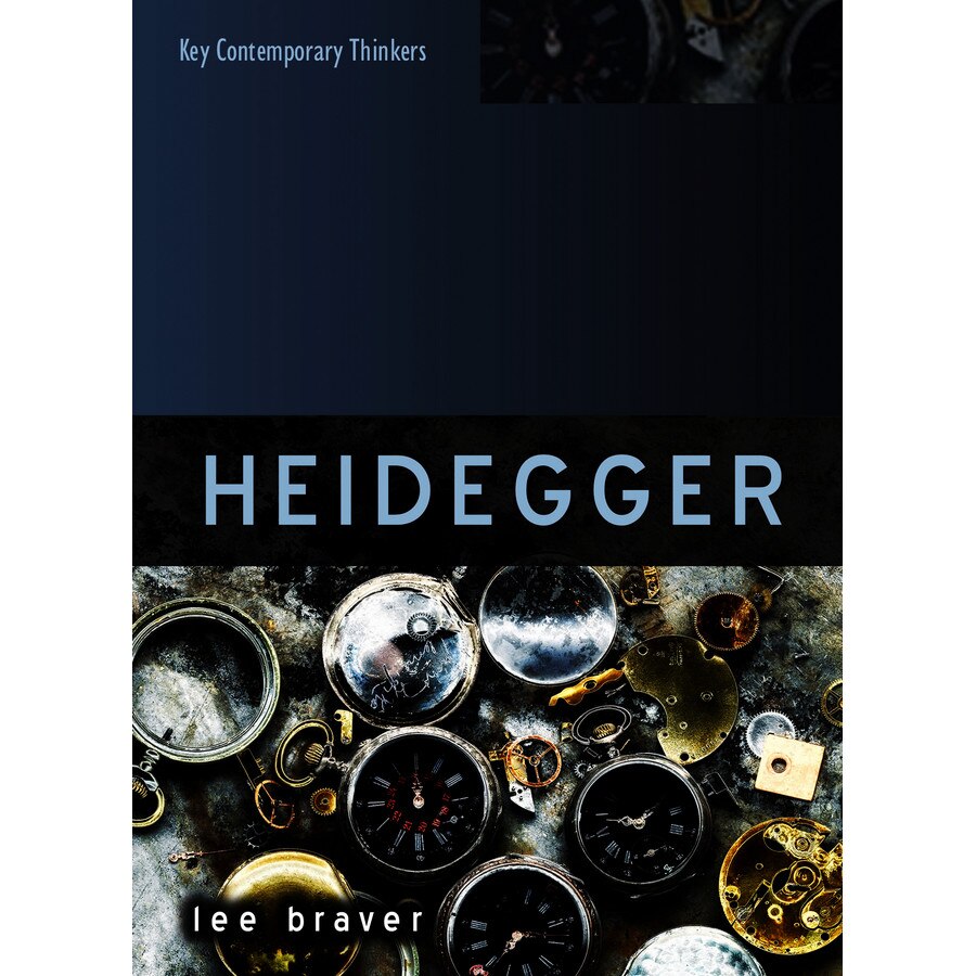 Heidegger de Lee Braver [Hardback]