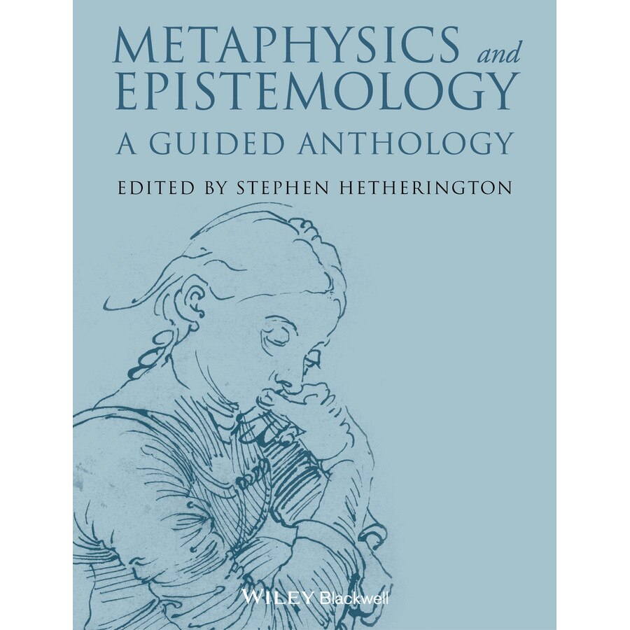 Metaphysics and Epistemology de Stephen Hetherington [Paperback]