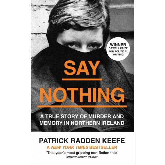 Say Nothing de Patrick Radden Keefe [Carte Paperback]