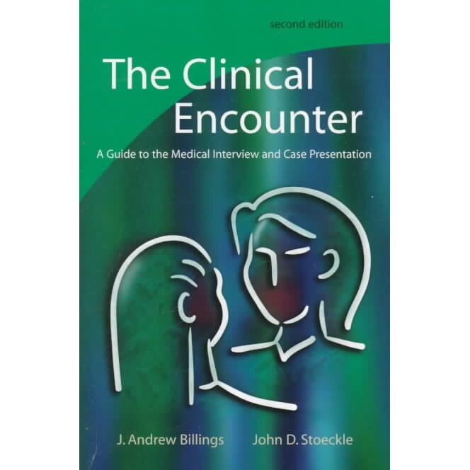The Clinical Encounter de J. Andrew Billings